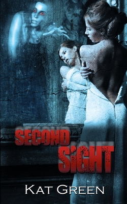 Second Sight - Kat Green