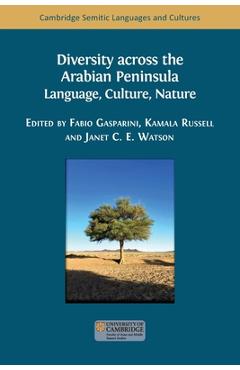 Coperta cărții 'Diversity across the Arabian Peninsula: Language, Culture, Nature - Fabio Gasparini'