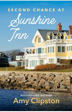 Poza produsului Second Chance at Sunshine Inn - Amy Clipston