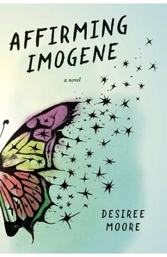 Coperta cărții 'Affirming Imogene - Desiree Moore'