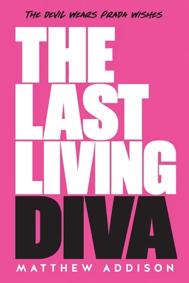 Coperta cărții 'The Last Living Diva - Matthew Stevens'