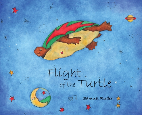 Flight of the Turtle - Samuel Ruder