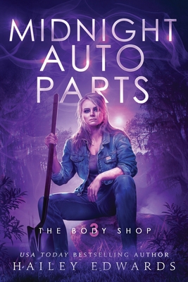 Midnight Auto Parts - Hailey Edwards