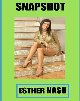 Snap Shot Esther Nash - Shelly Nash