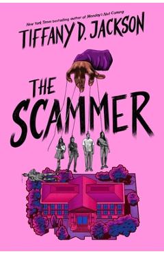 Coperta cărții The Scammer - Tiffany D. Jackson