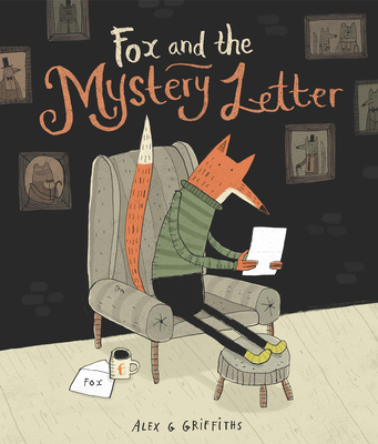 Fox and the Mystery Letter - Alex G. Griffiths
