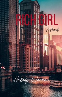 Rich Girl - Haley Warren