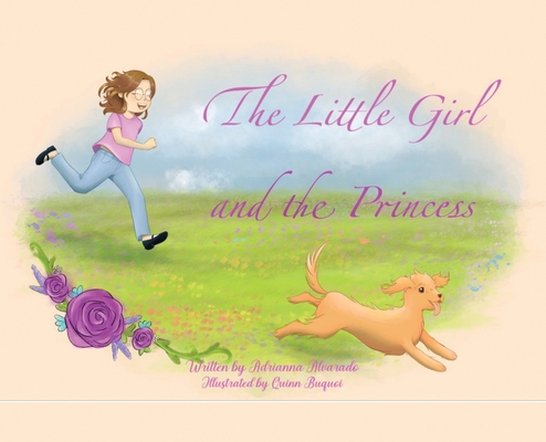 The Little Girl and the Princess - Adrianna Alvarado