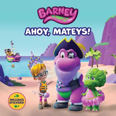 Barney: Ahoy, Mateys! - Orli Zuravicky