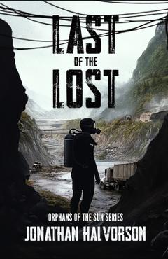 Coperta cărții 'Last of the Lost - Jonathan Halvorson'