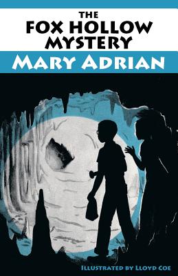 The Fox Hollow Mystery - Mary Adrian