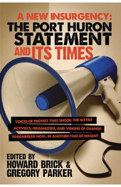Coperta cărții 'A New Insurgency: The Port Huron Statement and Its Times - Howard Brick'