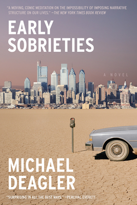 Early Sobrieties - Michael Deagler