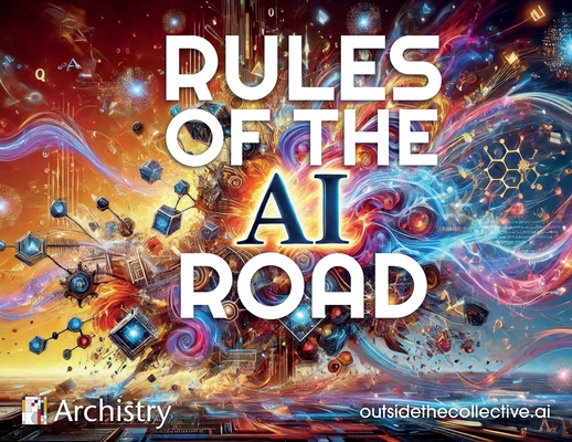 Coperta cărții 'The Rules of the AI Road - Andrew S. Townley'