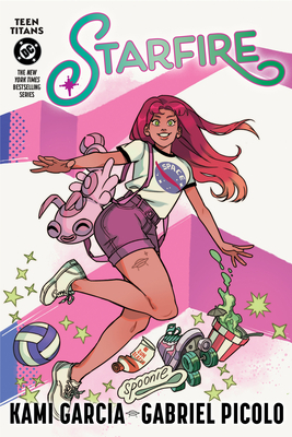 Teen Titans: Starfire (Connecting Cover Edition) - Kami Garcia