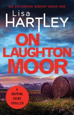 On Laughton Moor - Lisa Hartley