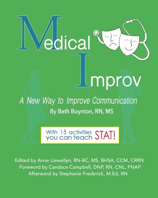 Medical Improv: A New Way to Improve Communication! - Rn-bc Lewellyn