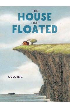 The House That Floated -