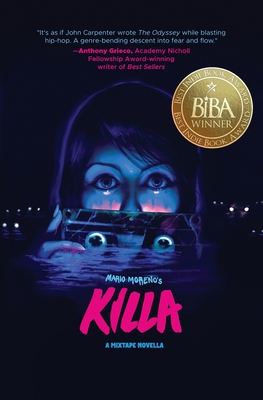 Killa: A Mixtape Novella (Best Indie Book Award(R) Winner) - Mario Moreno