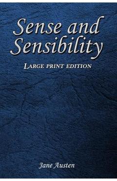 Coperta cărții 'Sense and Sensibility: Large Print Edition - Jane Austen'