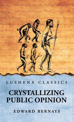 Crystallizing Public Opinion - 
