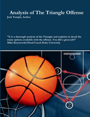 Analysis of The Triangle Offense - Jack Temple