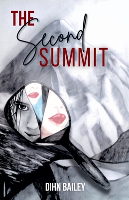 The Second Summit - Dihn Bailey