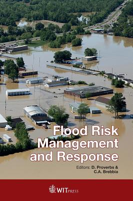 Flood Risk Management and Response - D. Proverbs
