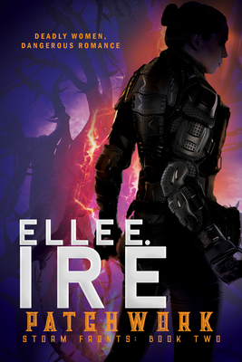 Patchwork: Volume 2 - Elle E. Ire