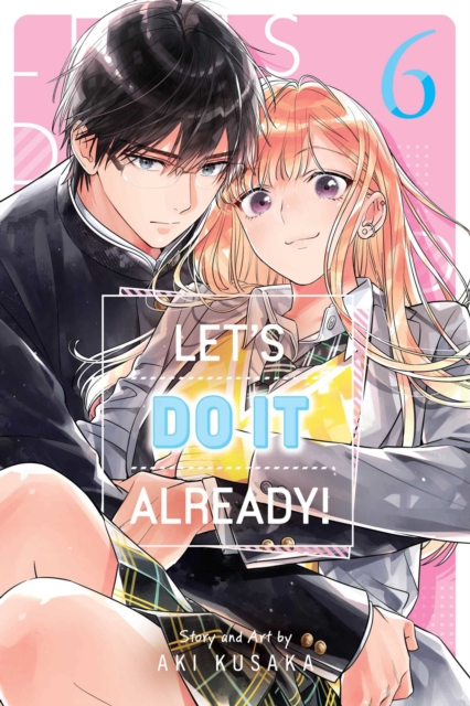 Let's Do It Already!, Vol. 6 - Aki Kusaka