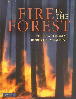 Fire in the Forest - Peter A. Thomas