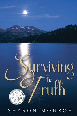 Surviving the Truth - Sharon Monroe