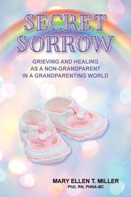 Coperta cărții 'Secret Sorrow - Mary Ellen T. Miller'
