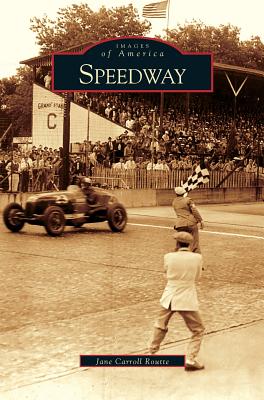 Speedway - Jane Carroll Routte