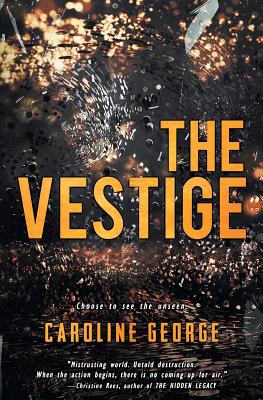 The Vestige - Caroline George
