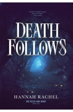 Poza produsului Death Follows - Hannah Rachel