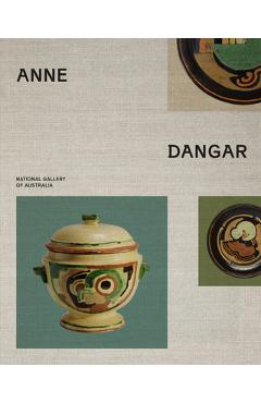 Coperta cărții 'Anne Dangar - Rebecca Edwards'