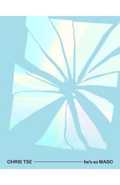 Coperta cărții 'He's So Masc - Chris Tse'