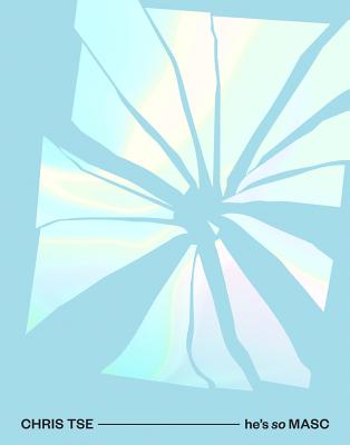 He's So Masc - Chris Tse