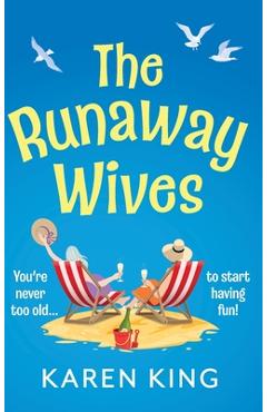 Coperta cărții 'The Runaway Wives - Karen King'