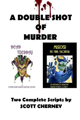 A Double Shot of Murder - Scott Cherney