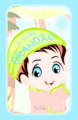 O anão GRANDÃO - Clei Kids