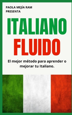 Italiano Fluido - Paola Mejia Ram
