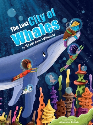 The Lost City Of Whales - Keadi-ann Williams