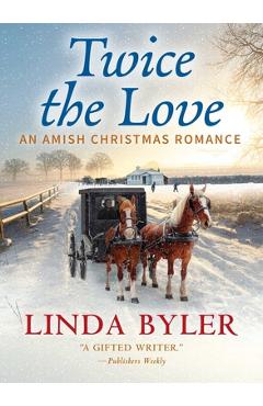 Poza produsului Twice the Love: An Amish Christmas Romance - Linda Byler