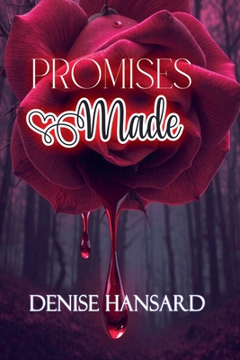 Promises Made - Denise Hansard