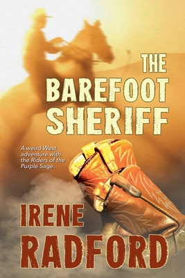 The Barefoot Sheriff - Irene Radford