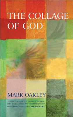 The Collage of God - Mark Oakley