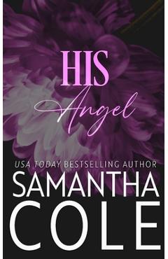 Poza produsului His Angel - Samantha Cole