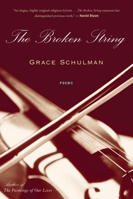 The Broken String - Grace Schulman